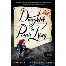 Daughter of the Pirate King - A kalózkirály lánya     10.95 + 1.95 Royal Mail